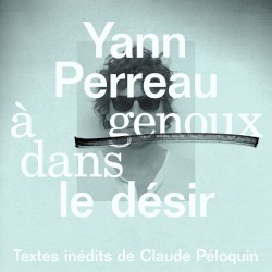 À genoux dans le désir