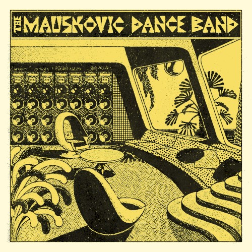 The Mauskovic Dance Band