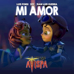 Mi amor (from “Capitán Avispa”)