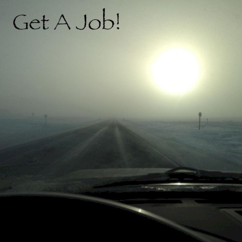 Get a Job!