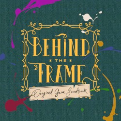 Behind the Frame: The Finest Scenery (Original Game Soundtrack)