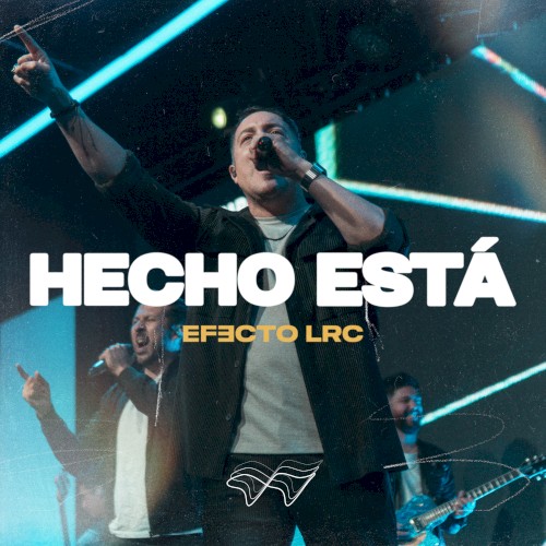 Hecho está