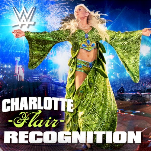 WWE: Recogition (Charlotte Flair)