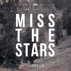 Miss the Stars - Sampler