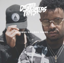 Digital Trapstars: Screens on Lock 3