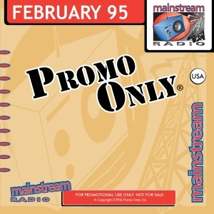 Promo Only: Mainstream Radio, February 1995
