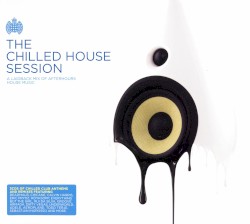 The Chilled House Session