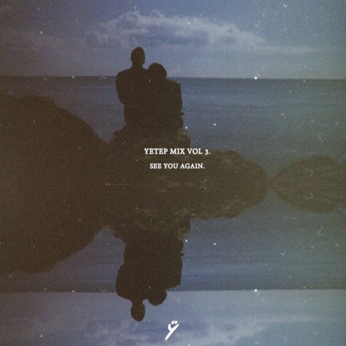 ÿ mix series vol 3. See You Again