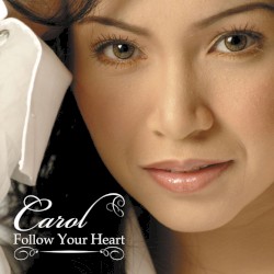 Follow Your Heart