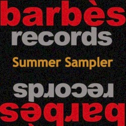 Barbès Records Summer Sampler