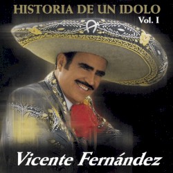 Historia de un ídolo Vol. I