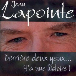 Derrière deux yeux… Y’a une histoire!