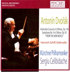 Violincello Concerto in B minor, op. 104 / Symphony no. 9 in E minor, op. 95 “From the New World”