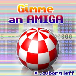 Gimme an Amiga