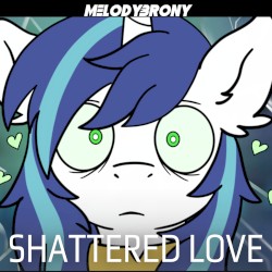 SHATTERED LOVE