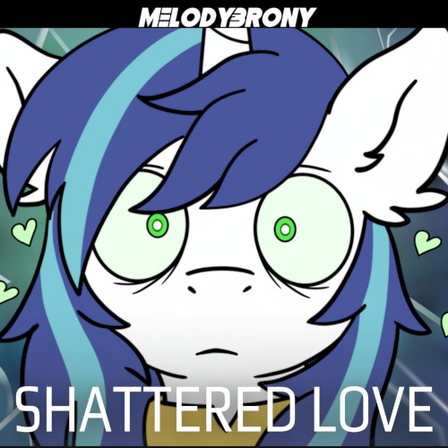 SHATTERED LOVE