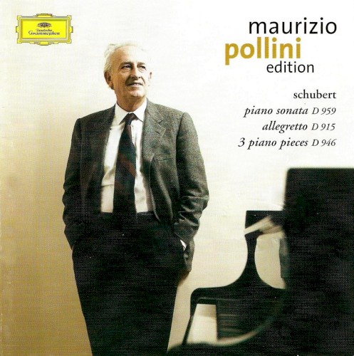 Piano Sonata D 959 / Allegretto D 915 / 3 Piano Pieces D 946