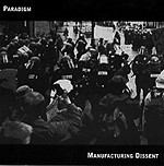 Manufacturing Dissent