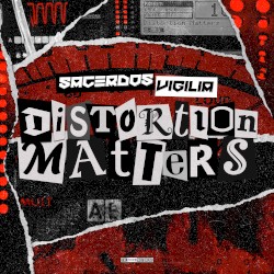 Distortion Matters