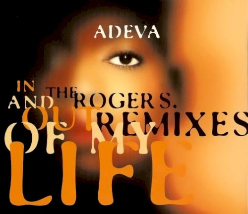 In and Out of My Life (The Roger S. Remixes)