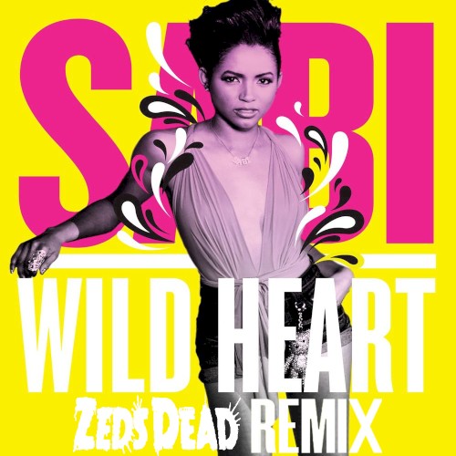 Wild Heart (Zeds Dead remix)
