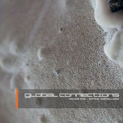 Global Connections, Volume Five: Rhythm Surveillance