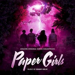 Paper Girls: Amazon Original Series Soundtrack