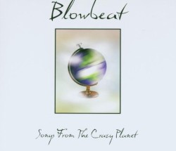 Songs From the Crazy Planet
