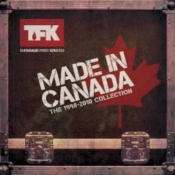 Made in Canada: The 1998–2010 Collection