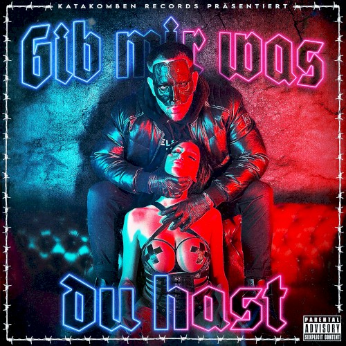 Gib mir was du hast