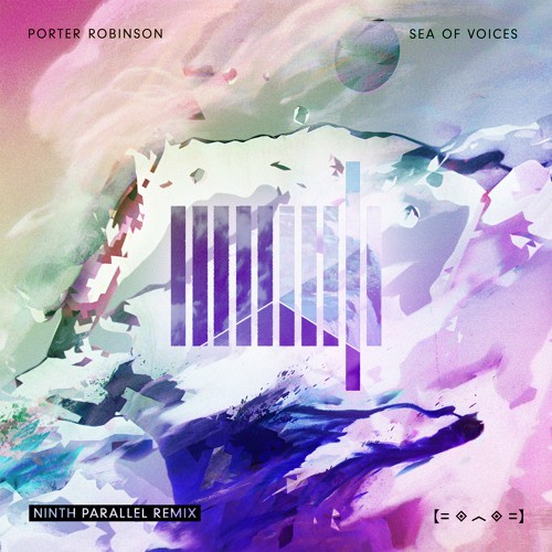 Sea of Voices (Ninth Parallel remix)