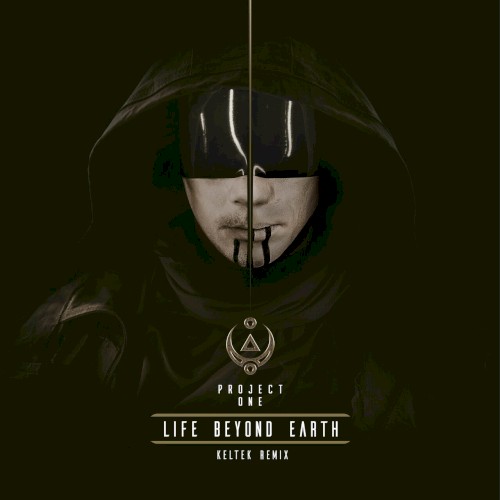 Life Beyond Earth (KELTEK remix)