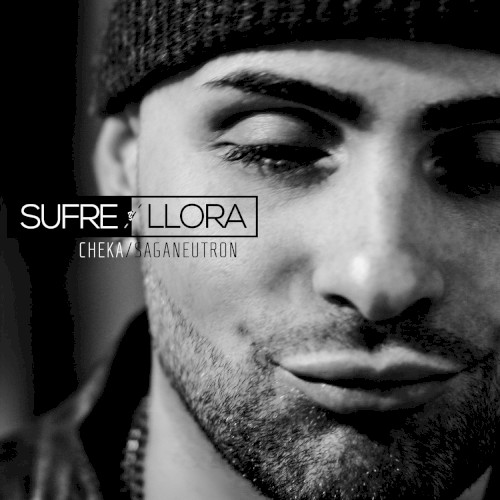 Sufre y llora