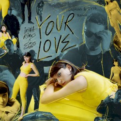 Your Love (Nvrmind & Syde remix)