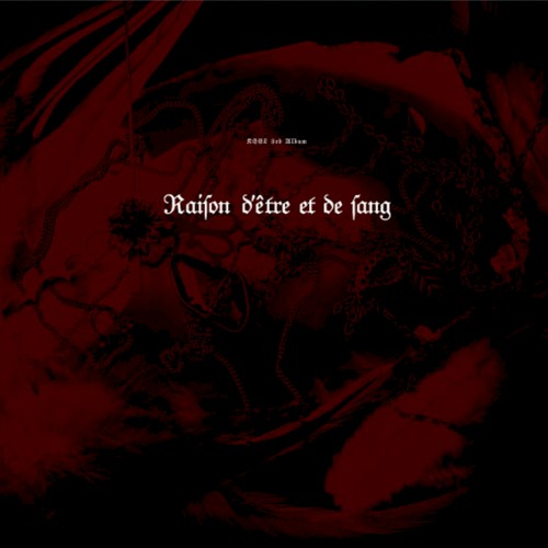 Raison d’être et de sang