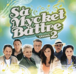 Så mycket bättre: Säsong 2