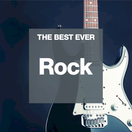 The Best Ever: Rock