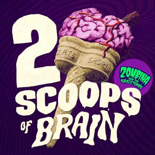 2 Scoops of Brain