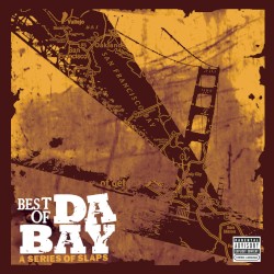 Best of da Bay: A Series of Slaps
