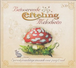 Betoverende Efteling melodieën