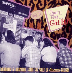 That’ll Flat... Git It! Vol. 21: Rockabilly From the Vaults of Atlantic