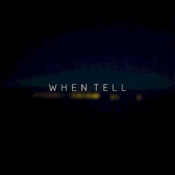 When Tell