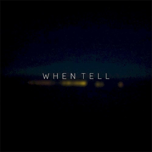 When Tell
