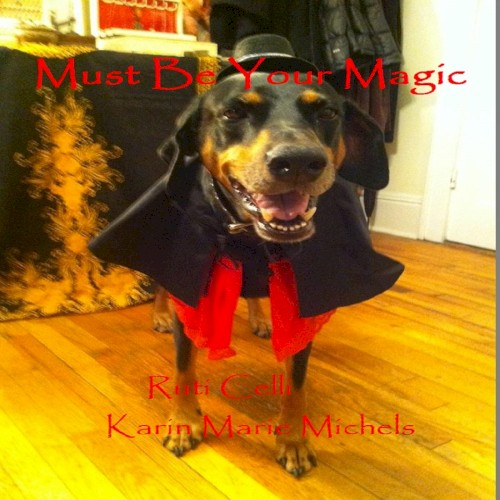 Must Be Your Magic