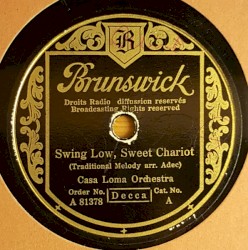 Swing Low, Sweet Chariot / Casa Loma Stomp