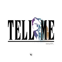 tell me
