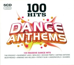 100 Hits: Dance Anthems