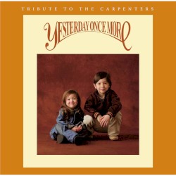 イエスタデイ・ワンス・モア〜TRIBUTE TO THE CARPENTERS〜