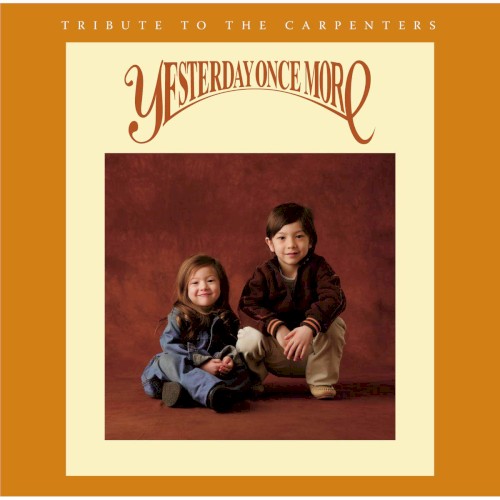 イエスタデイ・ワンス・モア〜TRIBUTE TO THE CARPENTERS〜