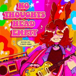 No Thoughts, Head Empty